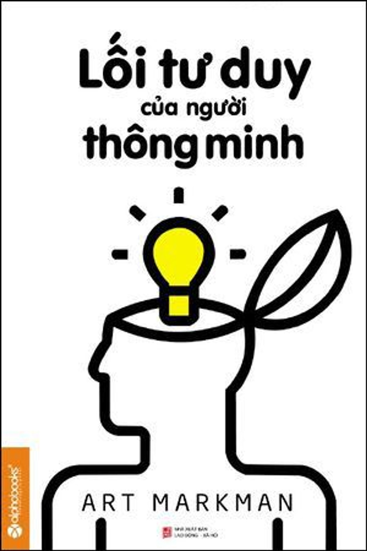 Tư duy thông minh để cuộc sống dễ dàng hơn